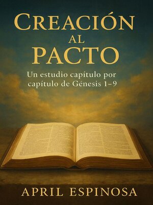 cover image of Creación al Pacto